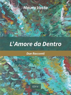 cover image of L'Amore da Dentro